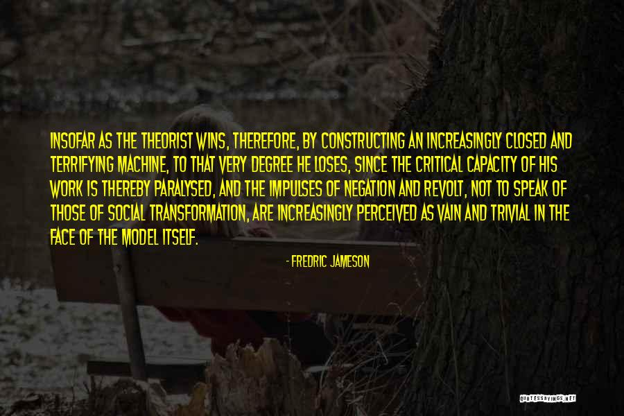 When I Speak I Will Be Face To Face Quotes By Fredric Jameson When I Speak I Will Be Face To Face Quotes By Fredric Jameson