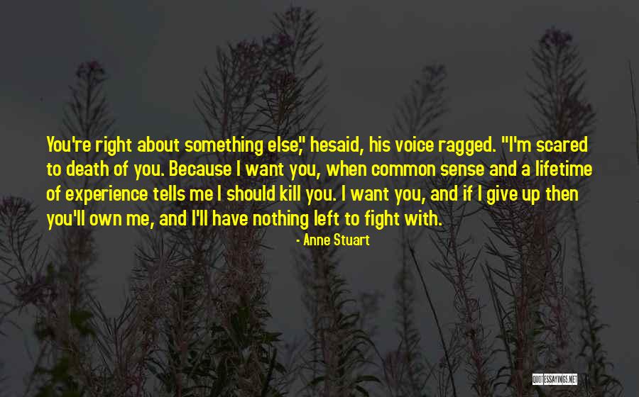 When I Want To Give Up Quotes By Anne Stuart When I Want To Give Up Quotes By Anne Stuart