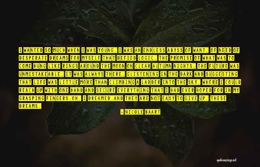 When I Want To Give Up Quotes By Nicole Baart When I Want To Give Up Quotes By Nicole Baart