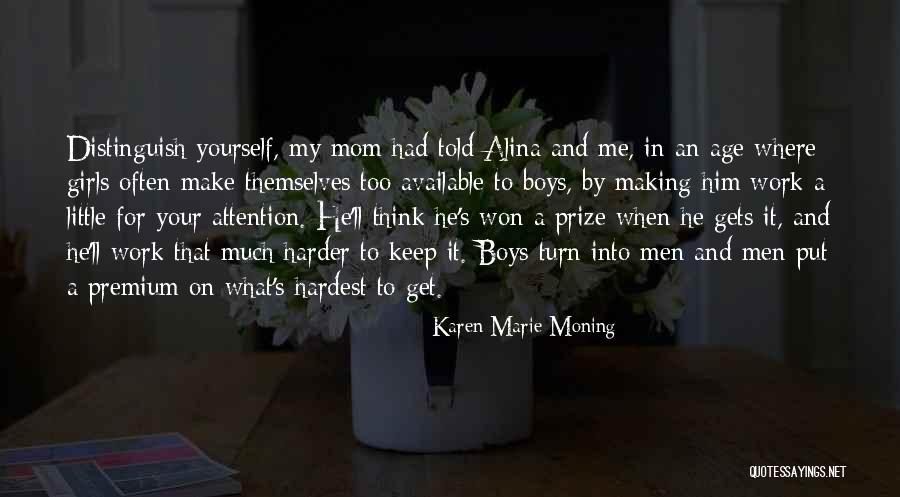 When I Was Little My Mom Told Me Quotes By Karen Marie Moning When I Was Little My Mom Told Me Quotes By Karen Marie Moning