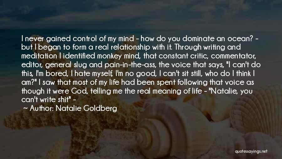 When I'm Bored Quotes By Natalie Goldberg