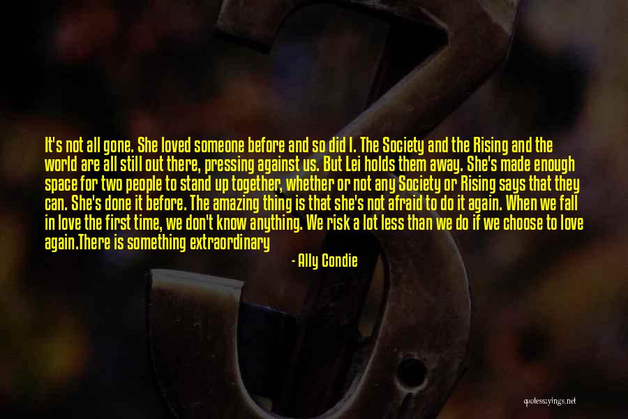 When I'm Gone Love Quotes By Ally Condie When I'm Gone Love Quotes By Ally Condie