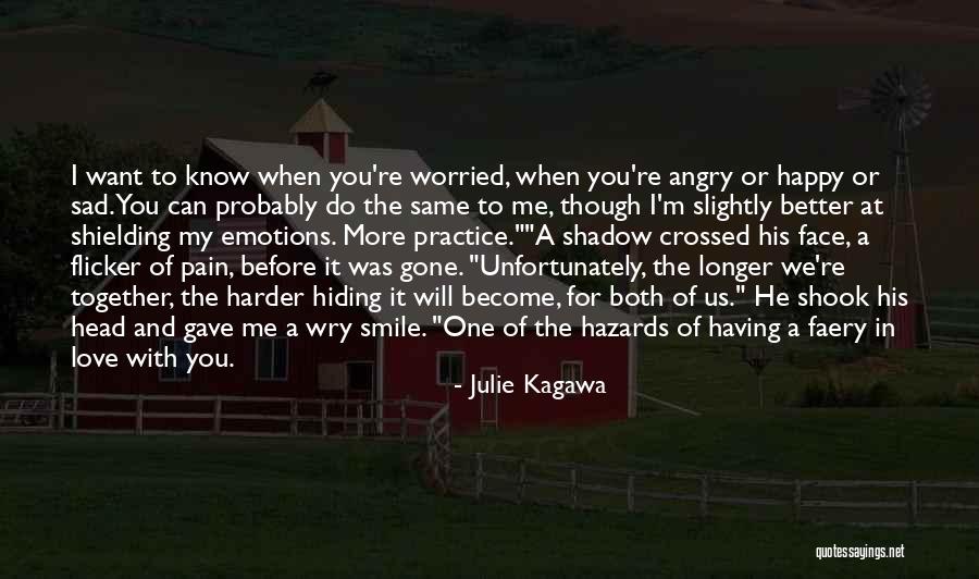 When I'm Gone Love Quotes By Julie Kagawa When I'm Gone Love Quotes By Julie Kagawa