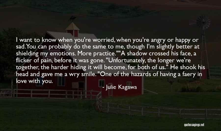 When I'm Gone Love Quotes By Julie Kagawa