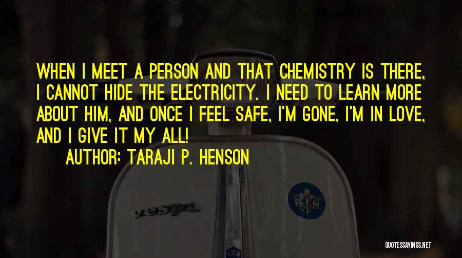 When I'm Gone Love Quotes By Taraji P. Henson