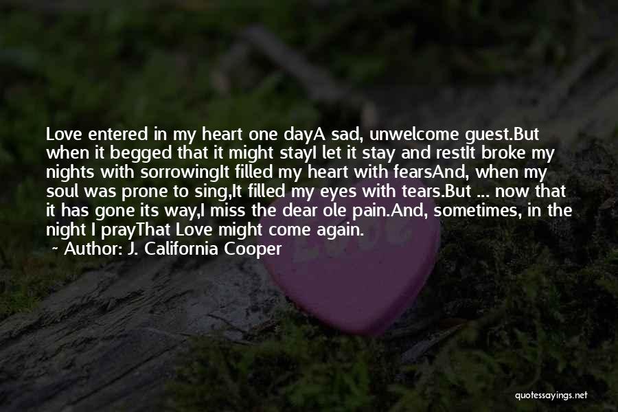 When I'm Gone Sad Quotes By J. California Cooper