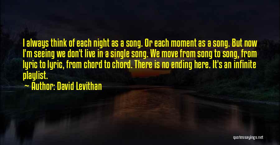 When I'm Gone Song Quotes By David Levithan