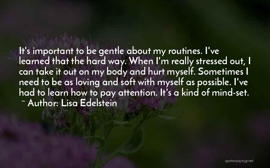 When I'm Hurt Quotes By Lisa Edelstein