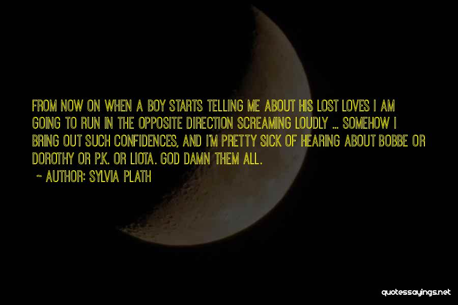 When I'm Sick Quotes By Sylvia Plath