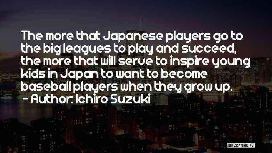 When In Japan Quotes By Ichiro Suzuki