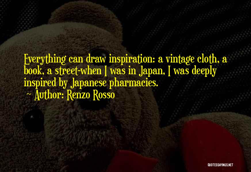 When In Japan Quotes By Renzo Rosso