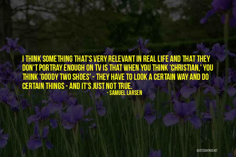 When Is Enough Enough In Life Quotes By Samuel Larsen When Is Enough Enough In Life Quotes By Samuel Larsen