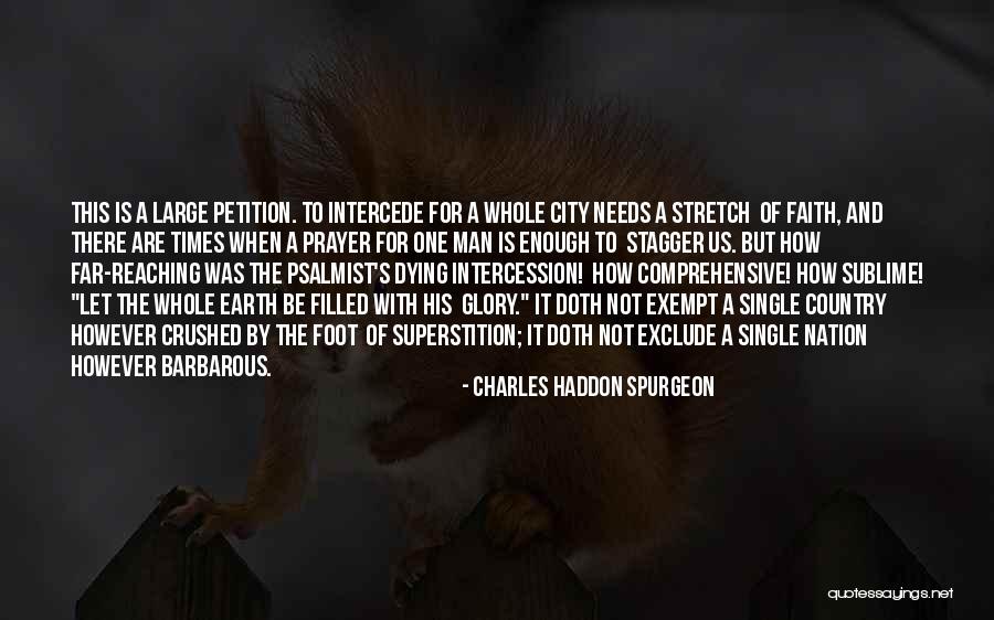 When Is Enough Quotes By Charles Haddon Spurgeon