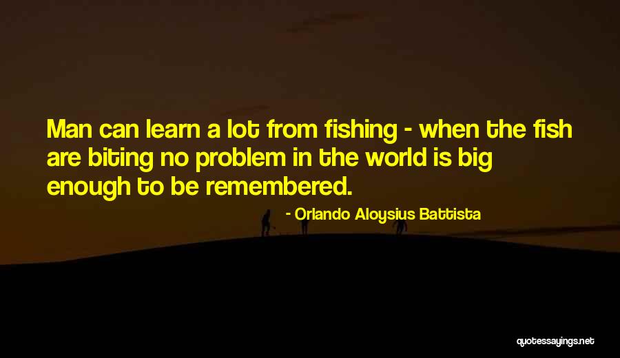 When Is Enough Quotes By Orlando Aloysius Battista