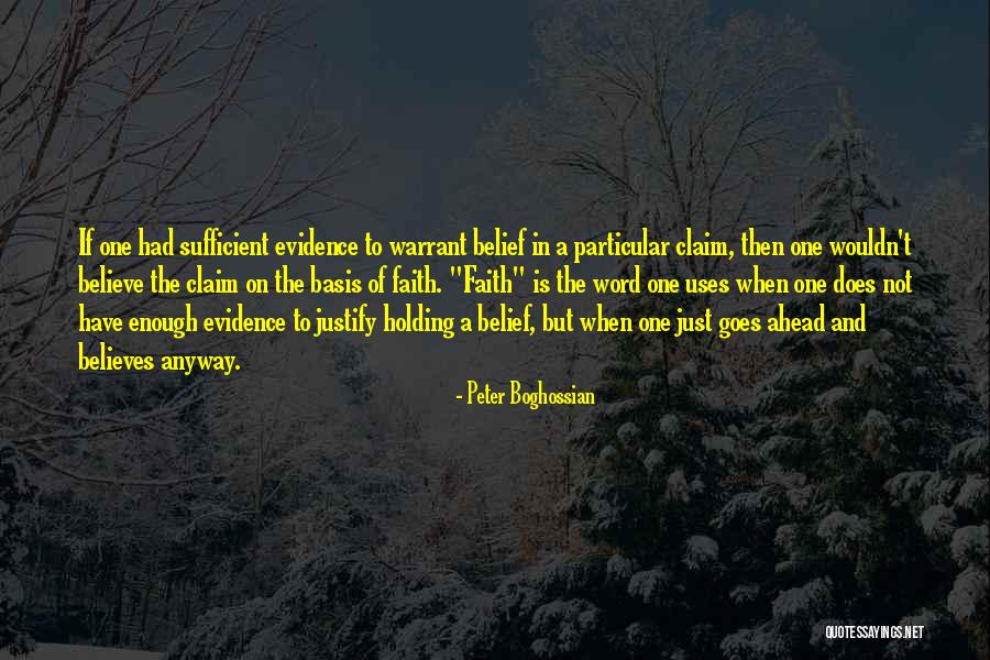 When Is Enough Quotes By Peter Boghossian