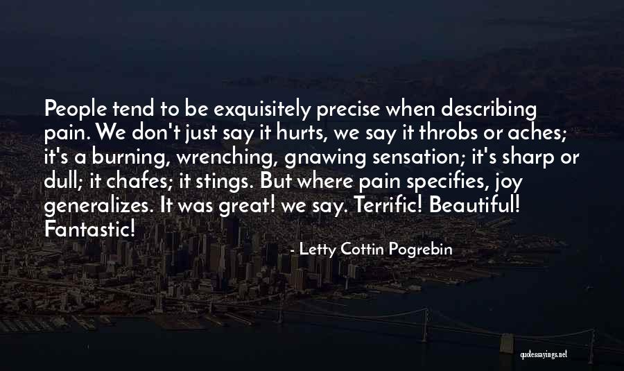 When It Hurts Quotes By Letty Cottin Pogrebin