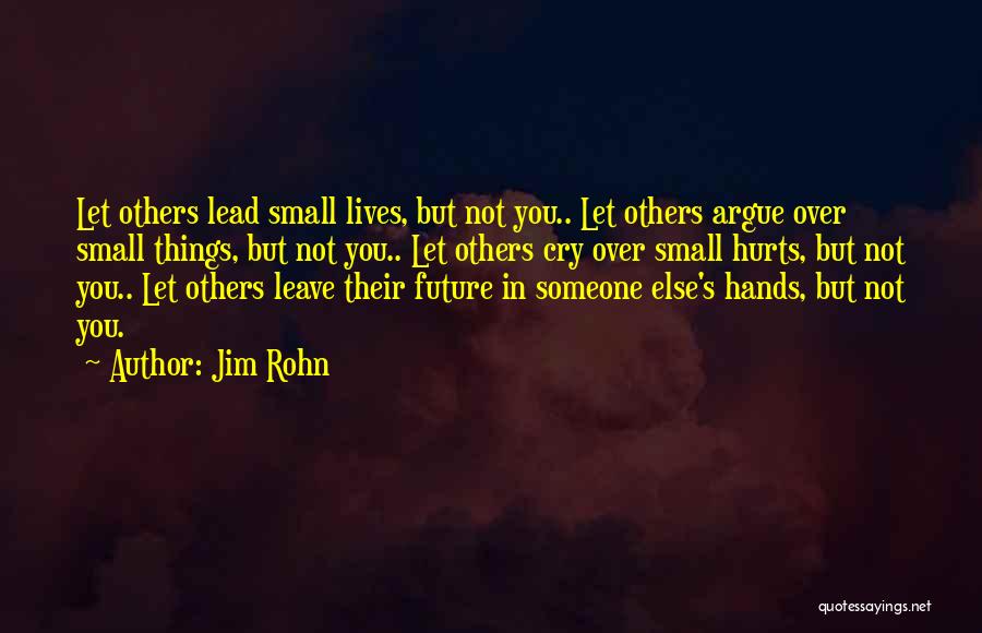 When It Hurts The Most Quotes By Jim Rohn