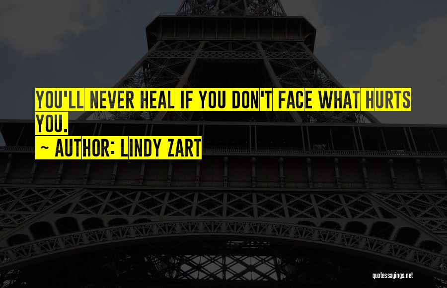 When It Hurts The Most Quotes By Lindy Zart