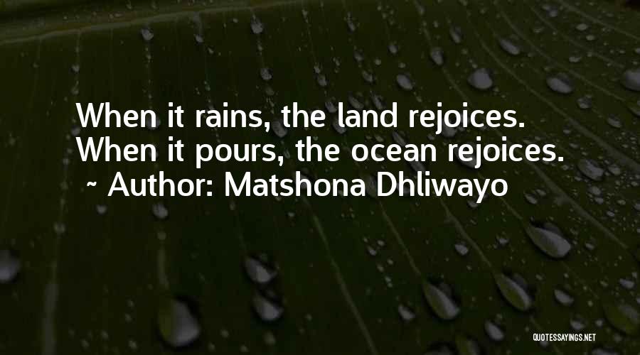 When It Rain It Pours Quotes By Matshona Dhliwayo