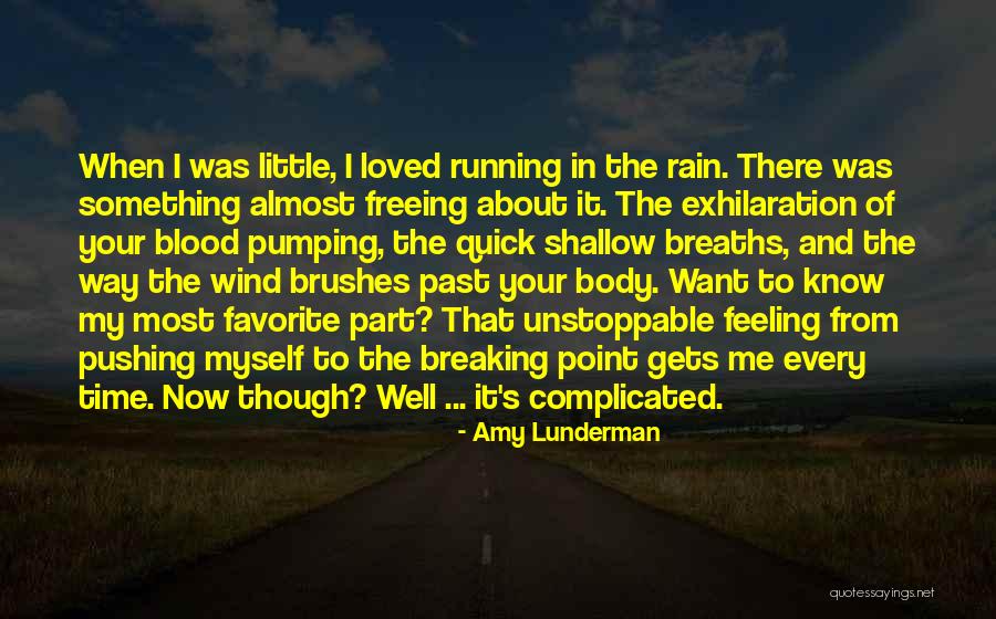When It Rain Quotes By Amy Lunderman When It Rain Quotes By Amy Lunderman
