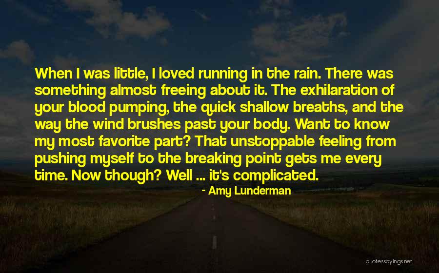 When It Rain Quotes By Amy Lunderman