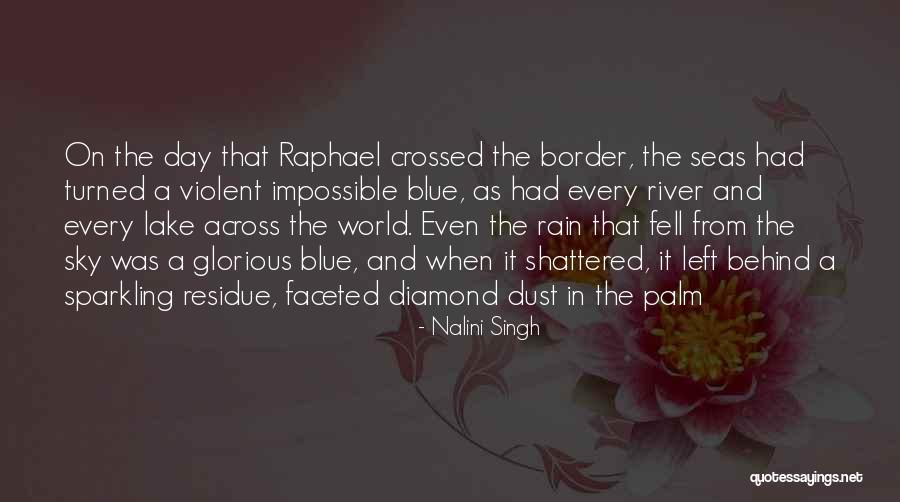 When It Rain Quotes By Nalini Singh When It Rain Quotes By Nalini Singh