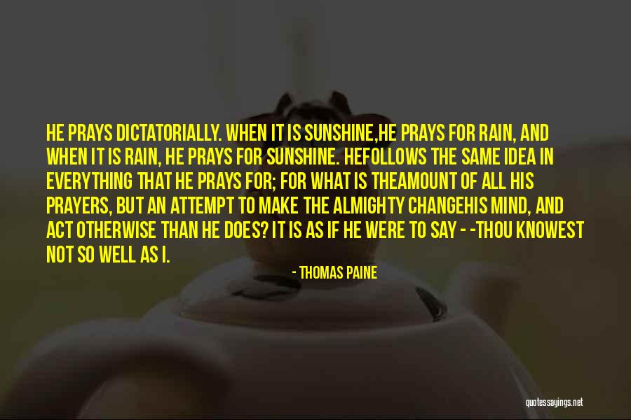 When It Rain Quotes By Thomas Paine