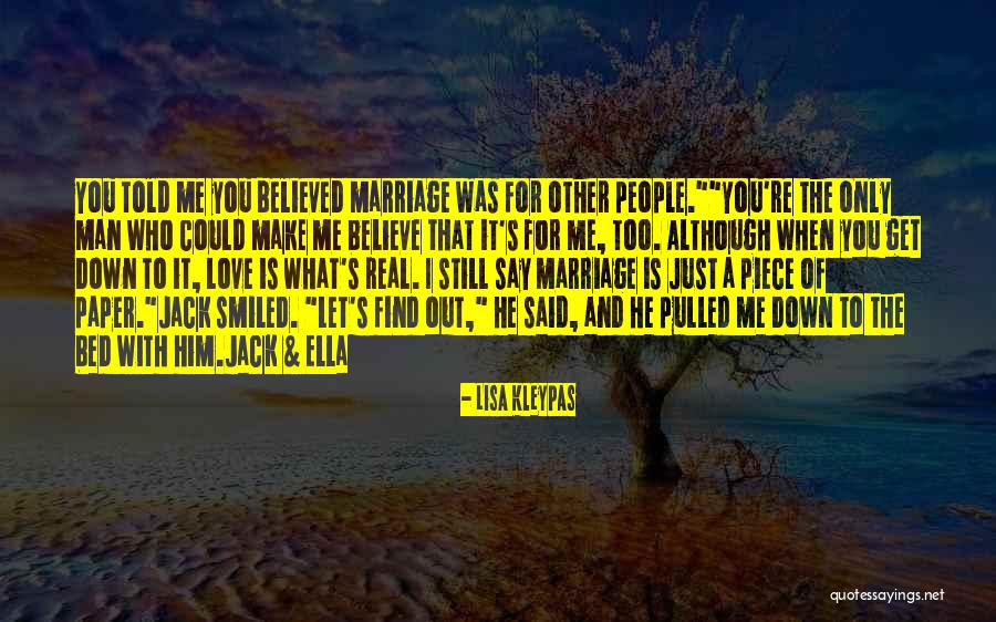 When It's Real Love Quotes By Lisa Kleypas When It's Real Love Quotes By Lisa Kleypas