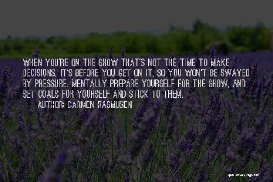 When It's Time Quotes By Carmen Rasmusen