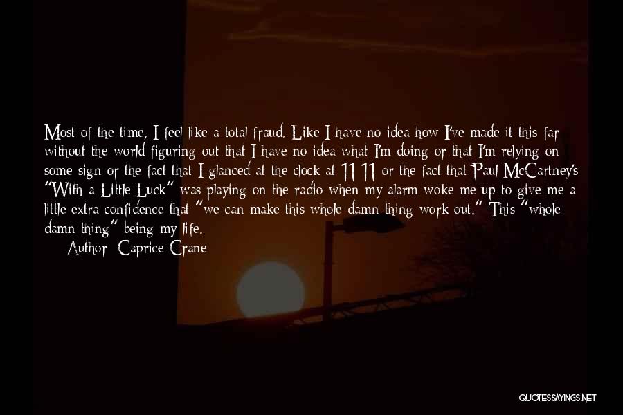 When It's Time To Give Up Quotes By Caprice Crane