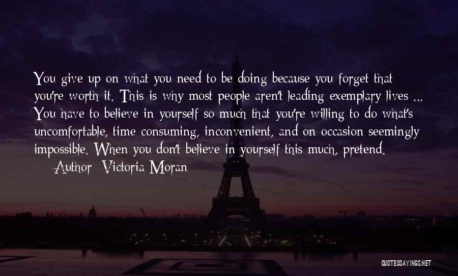When It's Time To Give Up Quotes By Victoria Moran