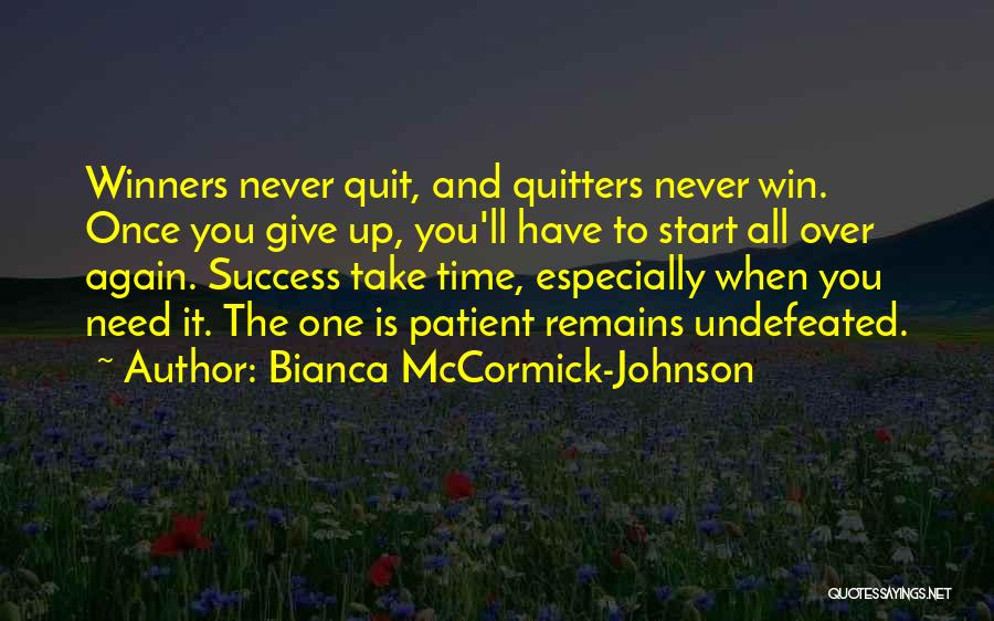 When It's Time To Quit Quotes By Bianca McCormick-Johnson