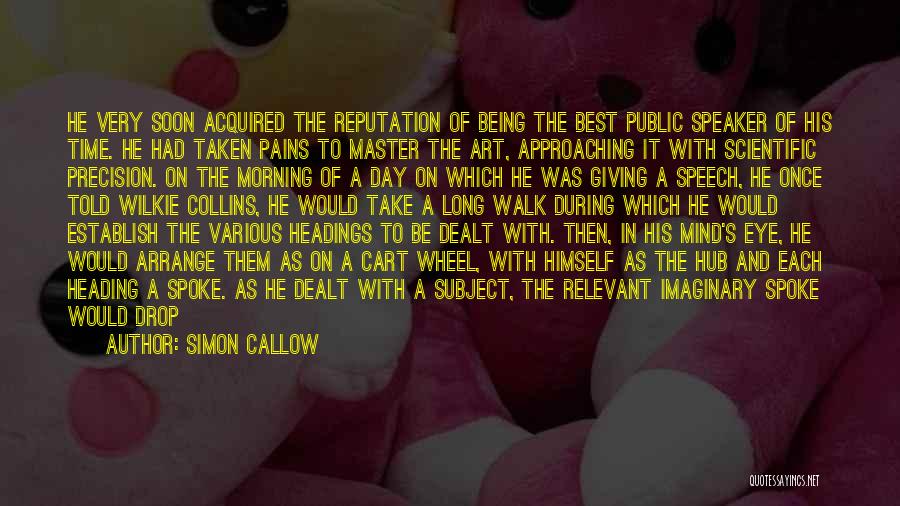 When It's Time To Walk Away Quotes By Simon Callow