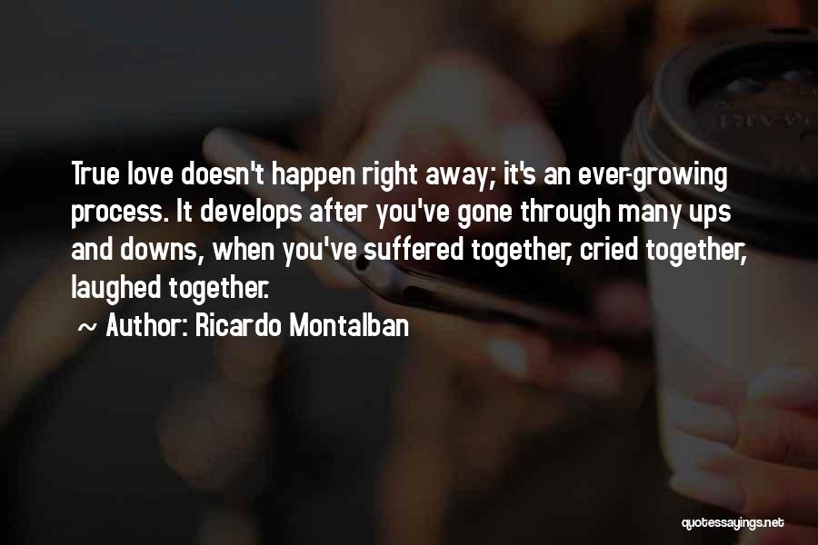 When It's True Love Quotes By Ricardo Montalban