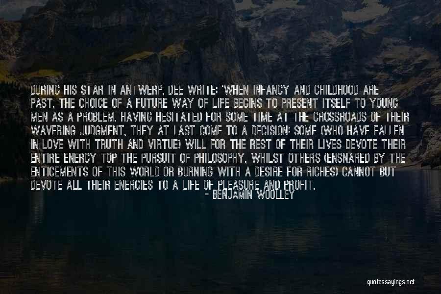 When Life Begins Quotes By Benjamin Woolley When Life Begins Quotes By Benjamin Woolley
