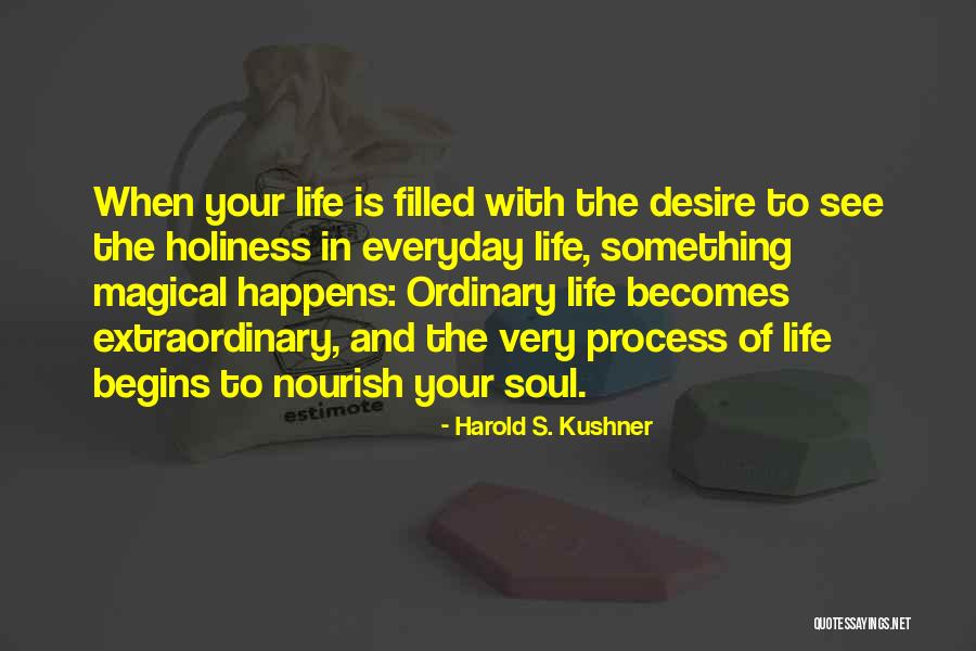 When Life Begins Quotes By Harold S. Kushner When Life Begins Quotes By Harold S. Kushner