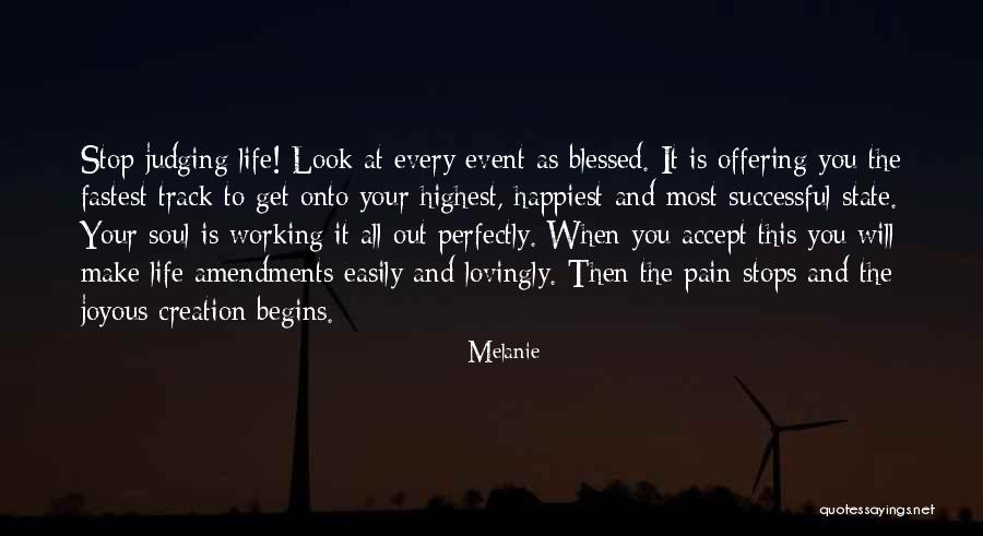 When Life Begins Quotes By Melanie When Life Begins Quotes By Melanie