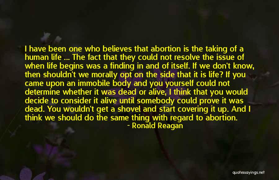 When Life Begins Quotes By Ronald Reagan When Life Begins Quotes By Ronald Reagan