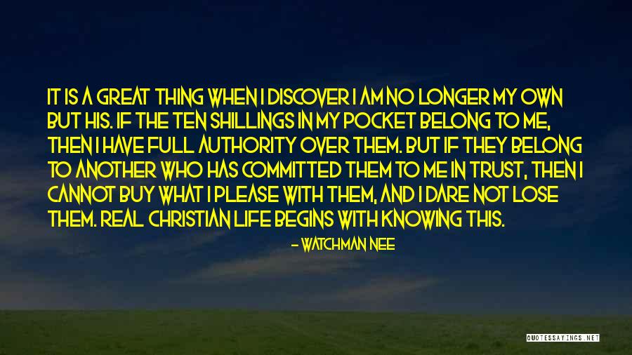 When Life Begins Quotes By Watchman Nee When Life Begins Quotes By Watchman Nee