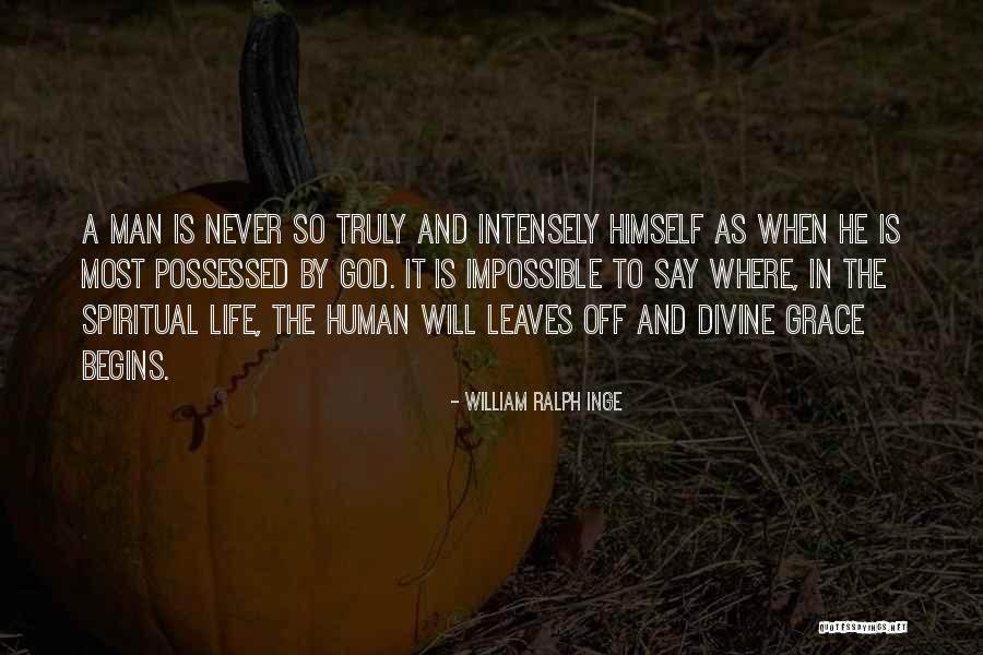 When Life Begins Quotes By William Ralph Inge When Life Begins Quotes By William Ralph Inge