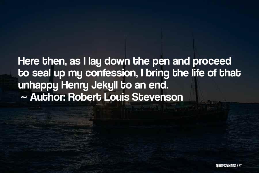 When Life Bring You Down Quotes By Robert Louis Stevenson