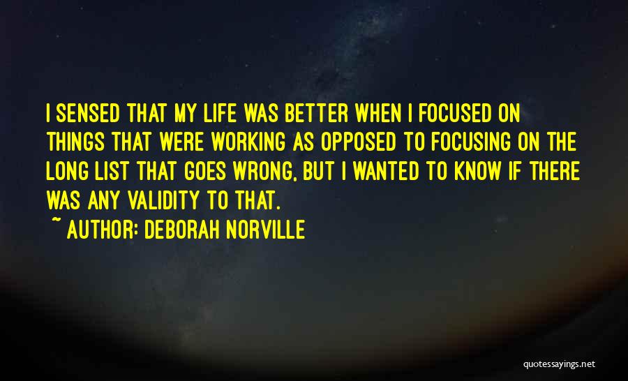 When Life Goes Wrong Quotes By Deborah Norville