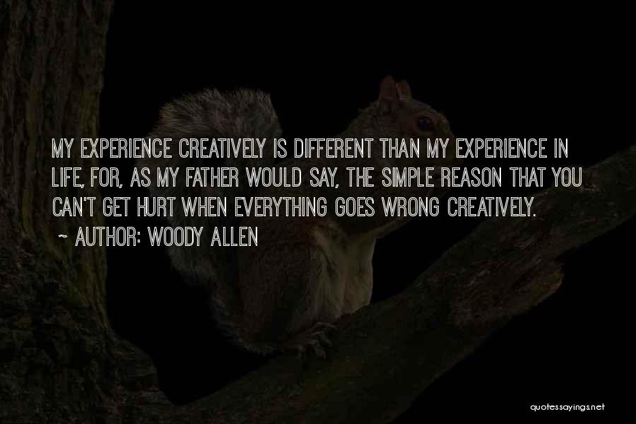 When Life Goes Wrong Quotes By Woody Allen