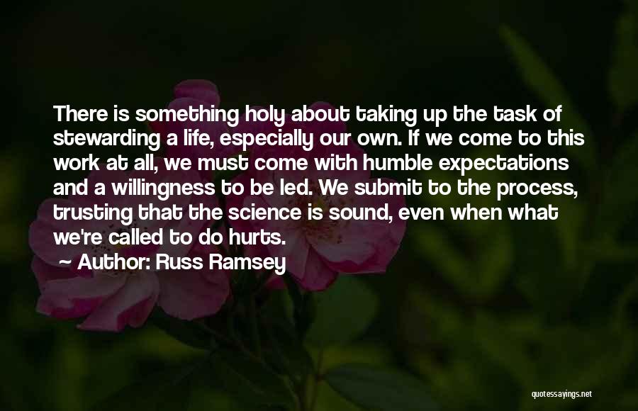 When Life Hurts Quotes By Russ Ramsey