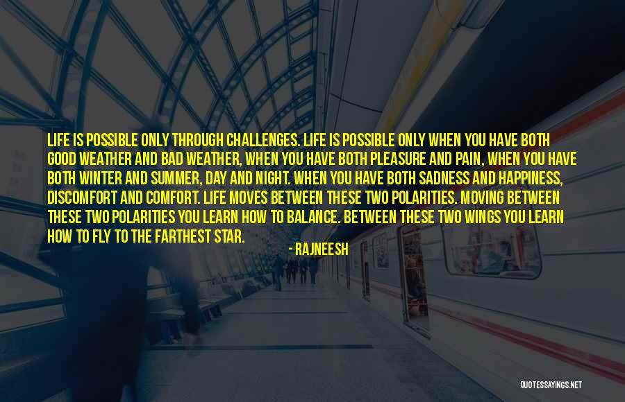When Life Is Bad Quotes By Rajneesh When Life Is Bad Quotes By Rajneesh