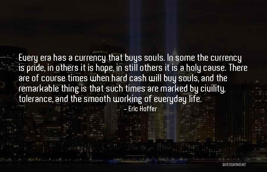 When Life Is Hard Quotes By Eric Hoffer When Life Is Hard Quotes By Eric Hoffer