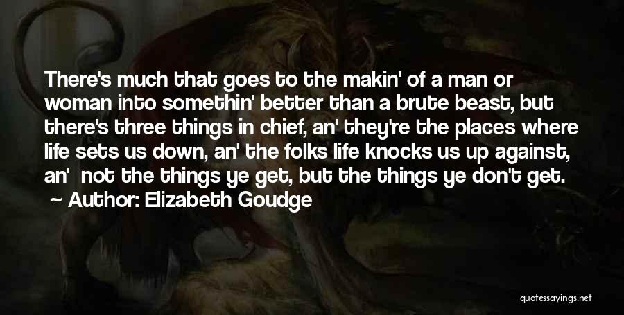 When Life Knocks U Down Quotes By Elizabeth Goudge