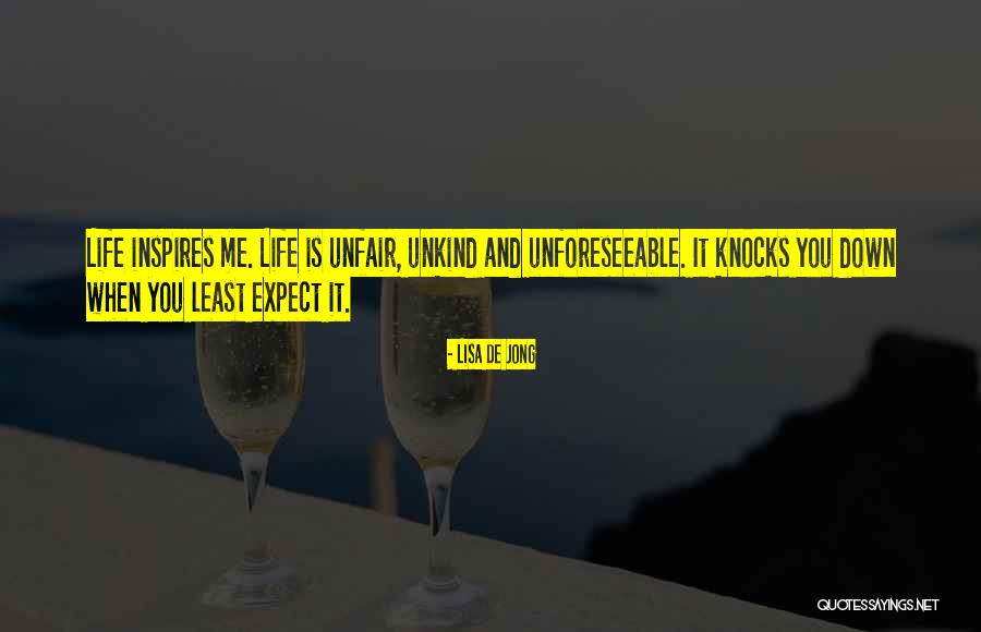 When Life Knocks You Down Quotes By Lisa De Jong