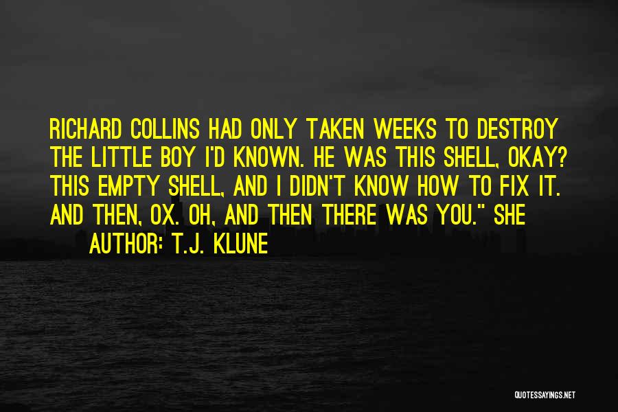 When Life Seems Hopeless Quotes By T.J. Klune