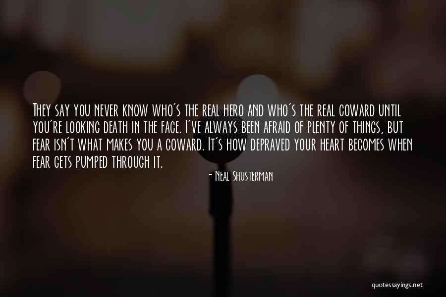 When Looking Death In The Face Quotes By Neal Shusterman When Looking Death In The Face Quotes By Neal Shusterman